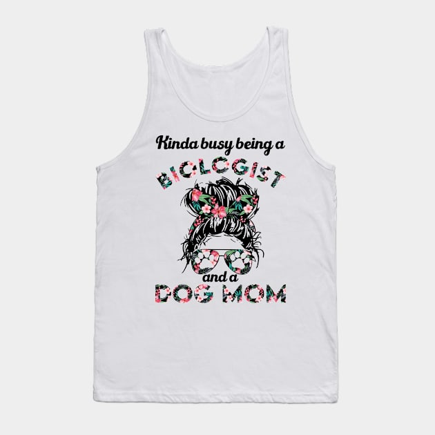 Biologist woman and dog mom . Perfect present for mother dad friend him or her Tank Top by SerenityByAlex